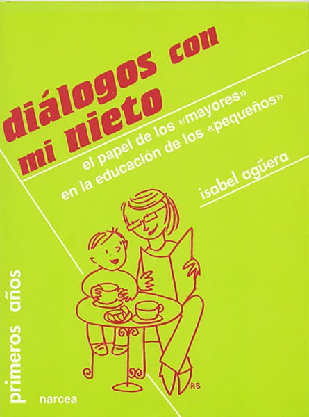 DIALOGOS CON MI NIETO. | Isabel Agüera