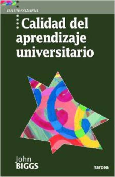 Calidad del aprendizaje universitario | John Biggs