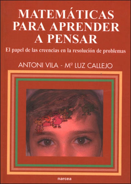 Matemáticas para aprender a pensar | Vila, Callejo