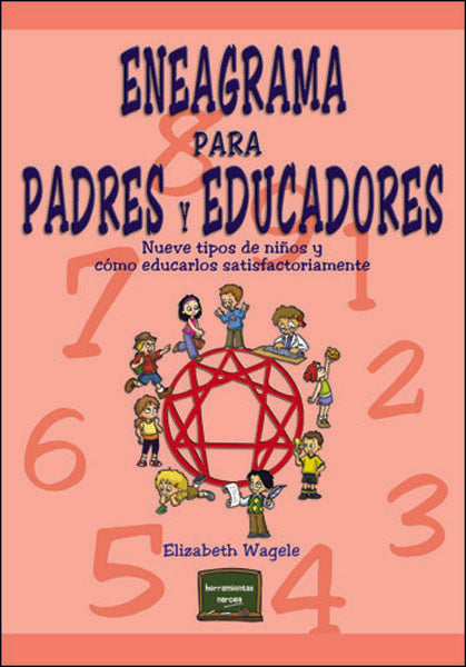 Eneagrama para padres y educadores | Elizabeth Wagele