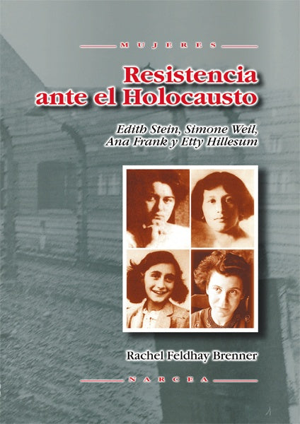 Resistencia ante el Holocausto | Rachel Feldhay Brenner