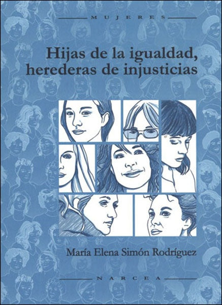 Hijas de la igualdad, herederas de injusticias | María Elena Simón Rodríguez