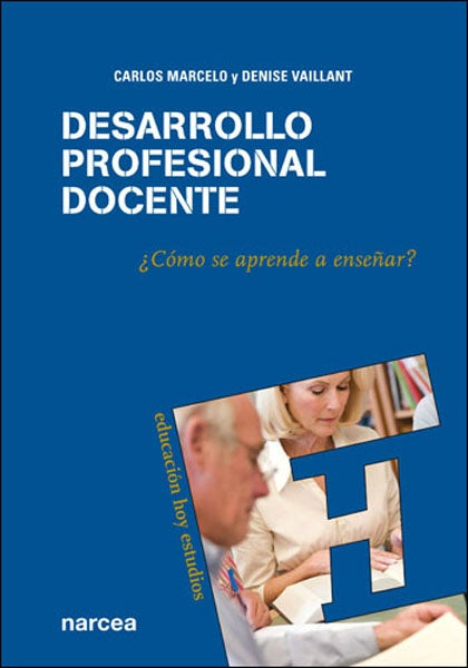 Desarrollo profesional docente | Marcelo García,  Vaillant