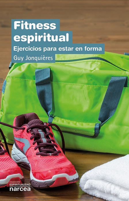 Fitness espiritual | Guy Jonquière