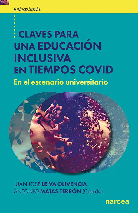 Claves para una educación inclusiva en tiempos COVID | Matas Terrón, Leiva Olivencia