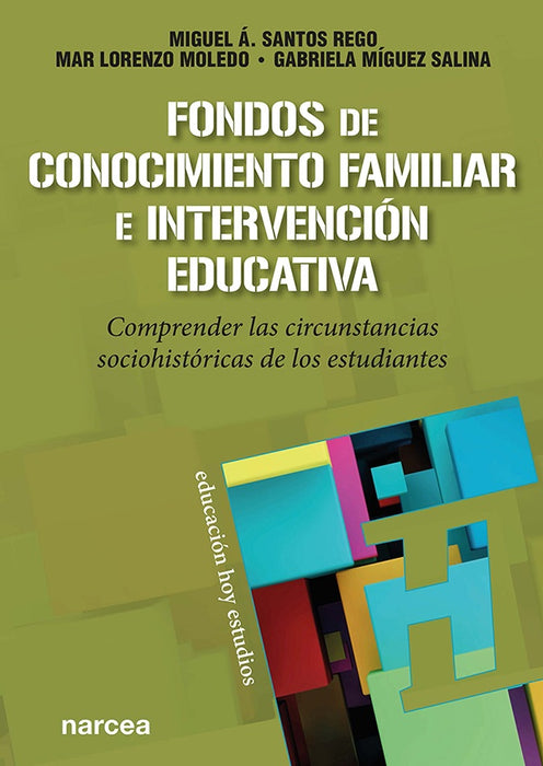 Fondos de Conocimiento Familiar e intervención educativa | Santos Rego, Lorenzo Moledo y otros