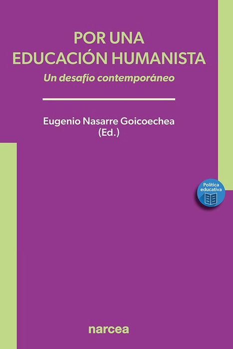 Por una educación humanista | Eugenio Nasarre Goicoechea