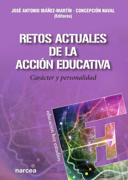 Retos actuales de la acción educativa | Ibáñez-Martín, Naval