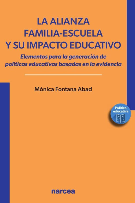 La alianza familia-escuela y su impacto educativo | Mónica Fontana Abad