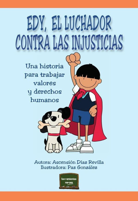 Edy, el luchador contra las injusticias | Ascensión Díaz Revilla