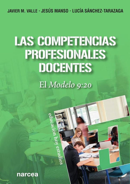 Las competencias profesionales docentes | Valle, Sánchez-Tarazaga y otros