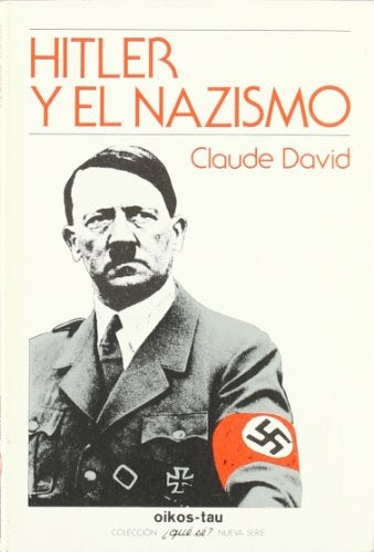 HITLER Y EL NAZISMO.. | Claude David