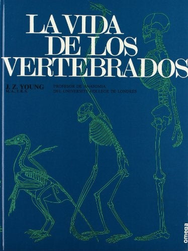 LA VIDA DE LOS VERTEBRADOS.. | J. Z. Young