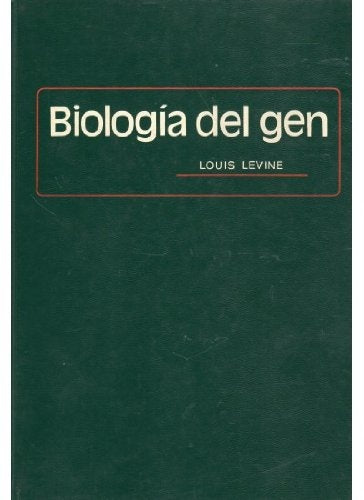 BIOLOGIA DEL GEN.. | LOUIS LEVINE