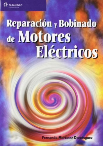 REPARACION Y BOBINADO DE MOTORES ELECTRICOS | FERNANDO MARTINEZ