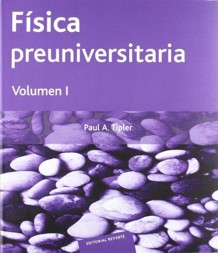 FISICA PREUNIVERSITARIA TOMO 1..  | Paul Allen Tipler