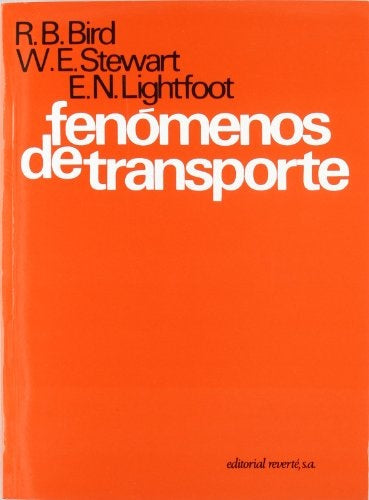 FENOMENOS DE TRANSPORTE.. | R. Byron Bird