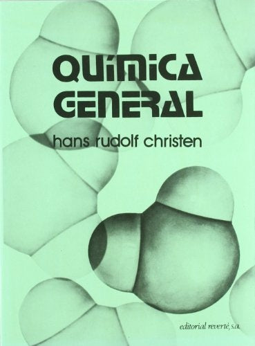 QUIMICA GENERAL.. | HANS RUDOLF CHRISTEN