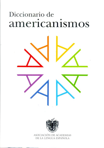 DICCIONARIO DE AMERICANISMOS