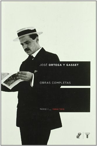 ORTEGA Y GASSET TOMO I | Jose Ortega Y Gasset