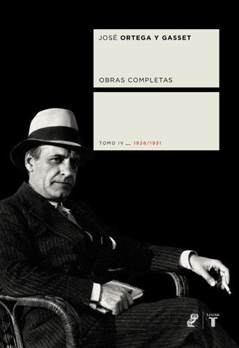 ORTEGA Y GASSET TOMO IV | Jose Ortega Y Gasset