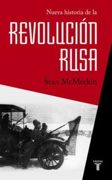 NUEVA HISTORIA DE LA REVOLUCION RUSA.. | SEAN McMEEKIN