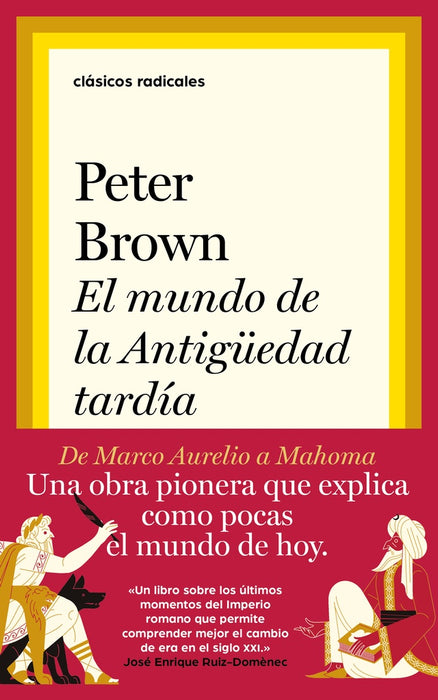 EL MUNDO EN LA ANTIGUEDAD TARDÍA.. | Peter Brown