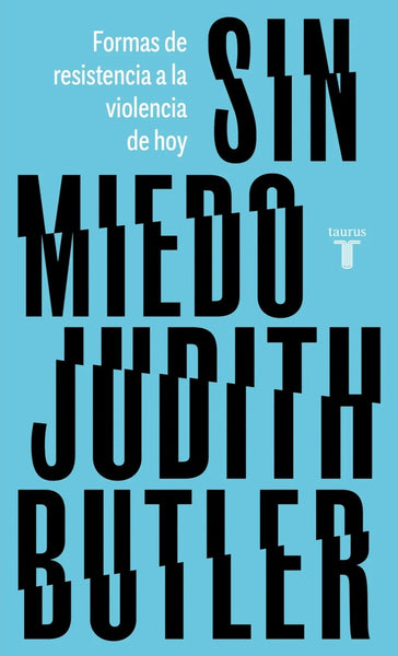 SIN MIEDO*.. | Judith Butler