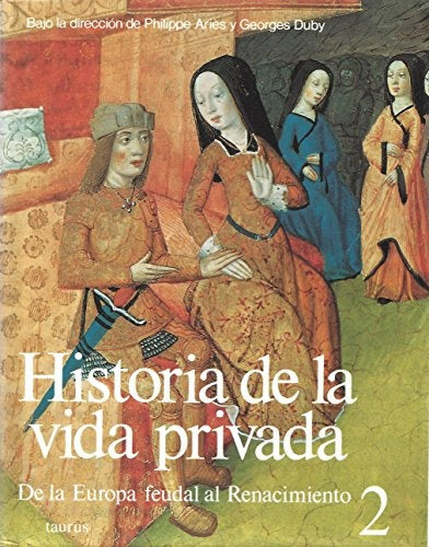 HISTORIA DE LA VIDA PRIVADA 2.. | Philippe Ariés