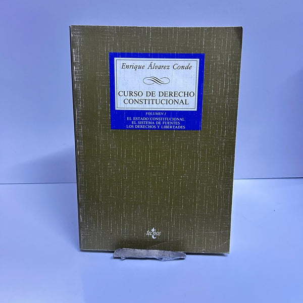CURSO DE DERECHO CONSTITUCIONAL VOLUMEN 1.. | ENRIQUE  ALVAREZ CONDE