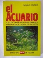 EL ACUARIO.. | Enrique Dauner