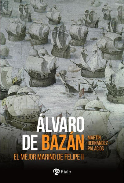 Álvaro de Bazán | Martín Hernández-Palacios