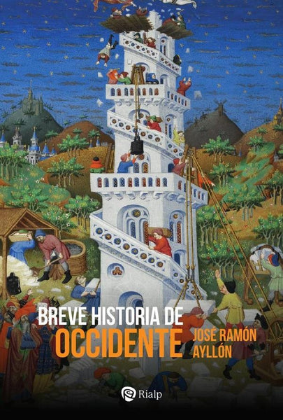 Breve historia de Occidente | José Ramón Ayllón Vega