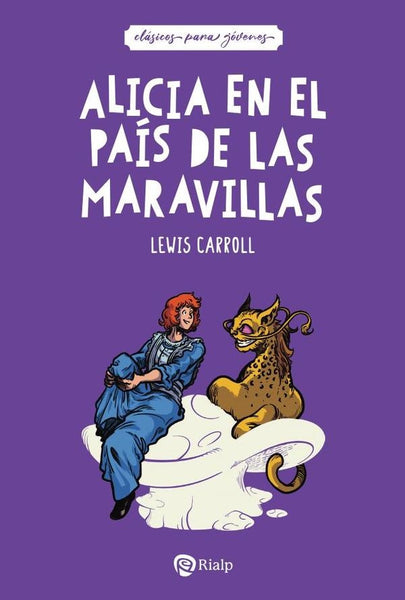 Alicia en el país de las maravillas | Lewis Carroll