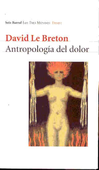 Antropologia del Dolor (Spanish Edition) | DavidLe Breton