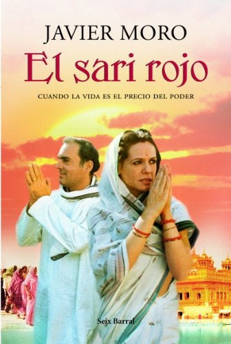 El sari rojo * | Javier Moro