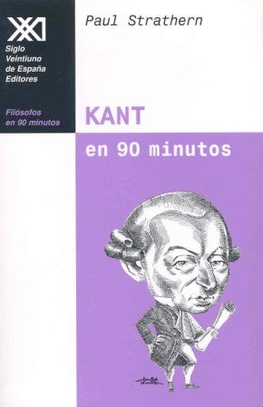 KANT EN 90 MINUTOS.. | Paul Strathern