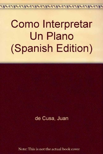 CÓMO INTERPRETAR UN PLANO.. | JUAN DE CUSA