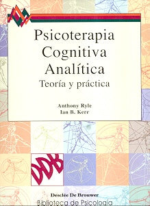 PSICOTERAPIA COGNITIVA ANALÃTICA. TeorÃ­a y prÃ¡ctica | Unknown