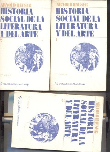 HISTORIA SOCIAL DE LA LITERATURA Y DEL ARTE 3 TOMOS.. | Arnold Hauser