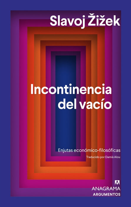 INCONTINENCIA DEL VACIO.. | Slavoj Zizek