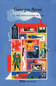 LA VIDA INSTRUCCIONES DE USO | Georges Perec