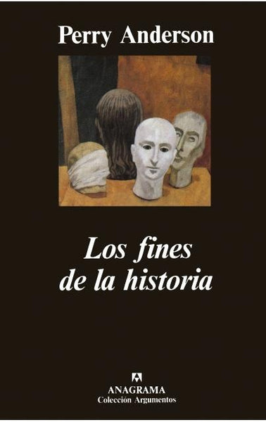 LOS FINES DE LA HISTORIA*.. | Perry Anderson