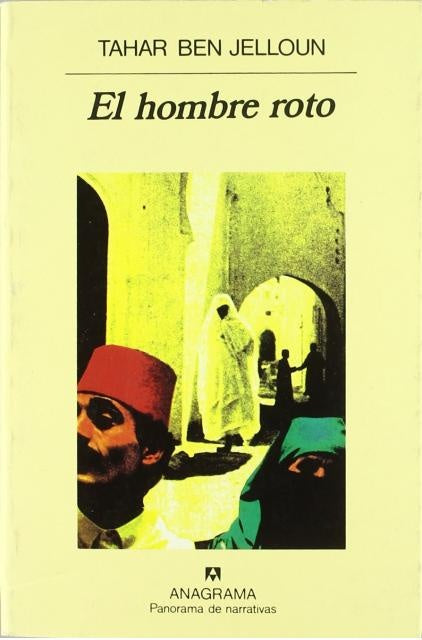 El hombre roto | Ben Jelloun-Embarek López