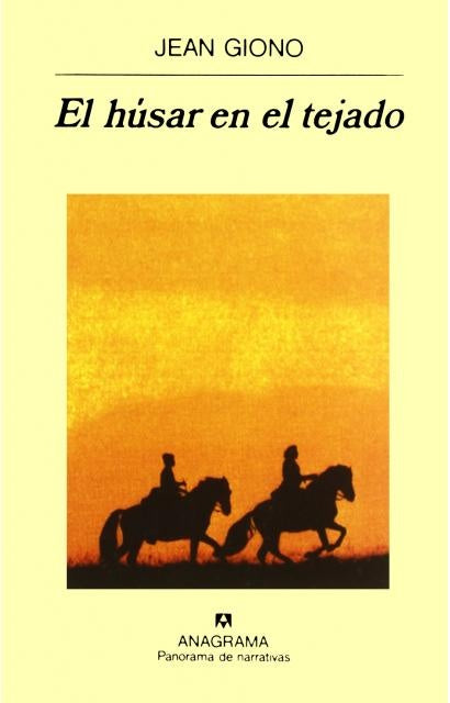 El húsar en el tejado | Giono-Roca