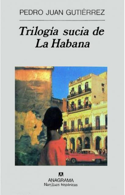 trilogia sobre un homicidio | Pedro Juan Gutiérrez