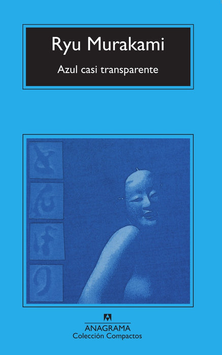 Azul casi transparente | Murakami-Berlanga