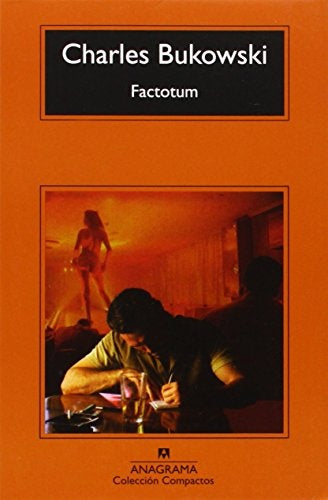 FACTOTUM..* | Bukowski