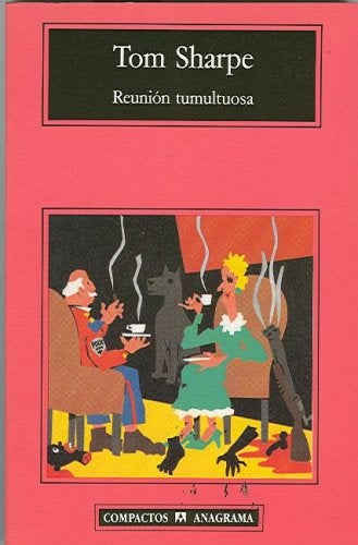 Reunion Tumultuosa | Tom Sharpe