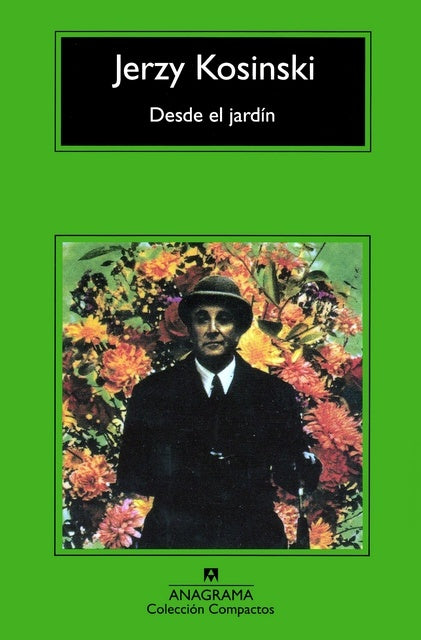 DESDE EL JARDÍN.. | Jerzy Kosinski